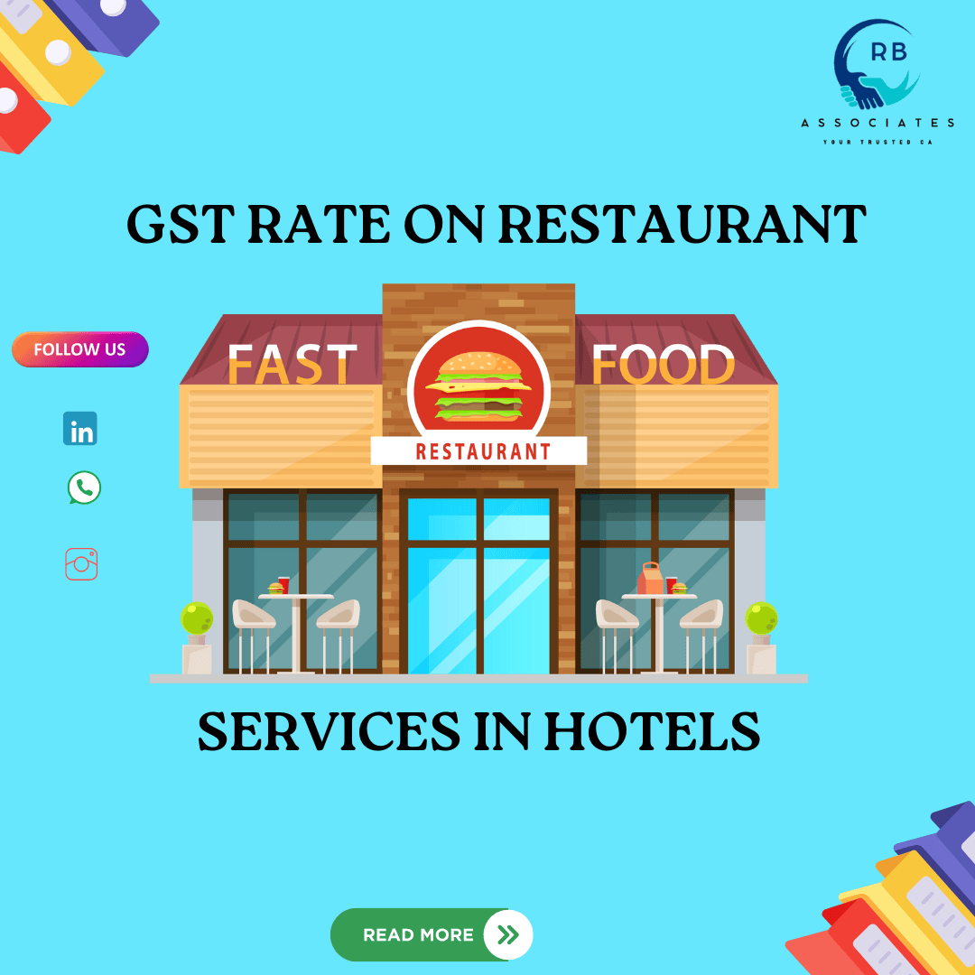 GST Rate on Restaurant Services in Hotel: Changes Effective April 2025